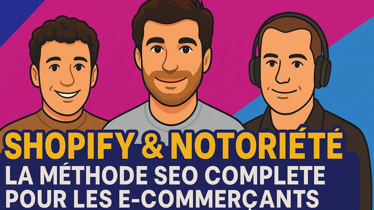 webinar shopify et seo sur la notoriété